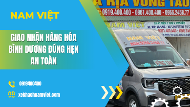 Giao Nhận Hàng Hóa Bình Dương Đúng Hẹn An Toàn