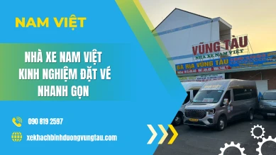 Nhà Xe Nam Việt – Kinh Nghiệm Đặt Vé Nhanh Gọn