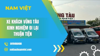 Xe Khách Vũng Tàu – Kinh Nghiệm Đi Lại Thuận Tiện