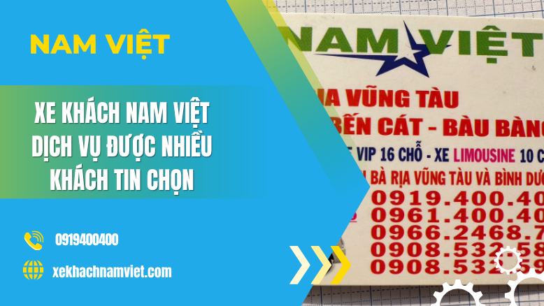 Xe Khách Nam Việt – Dịch Vụ Được Nhiều Khách Tin Chọn