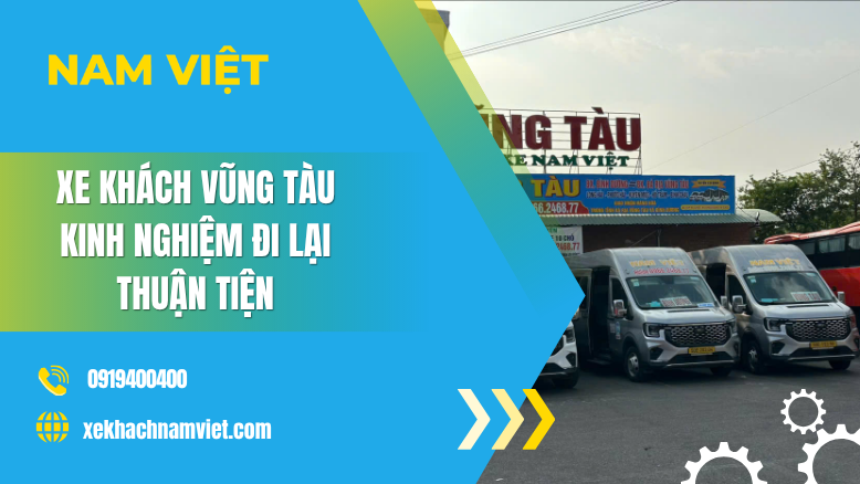 Xe Khách Vũng Tàu – Kinh Nghiệm Đi Lại Thuận Tiện